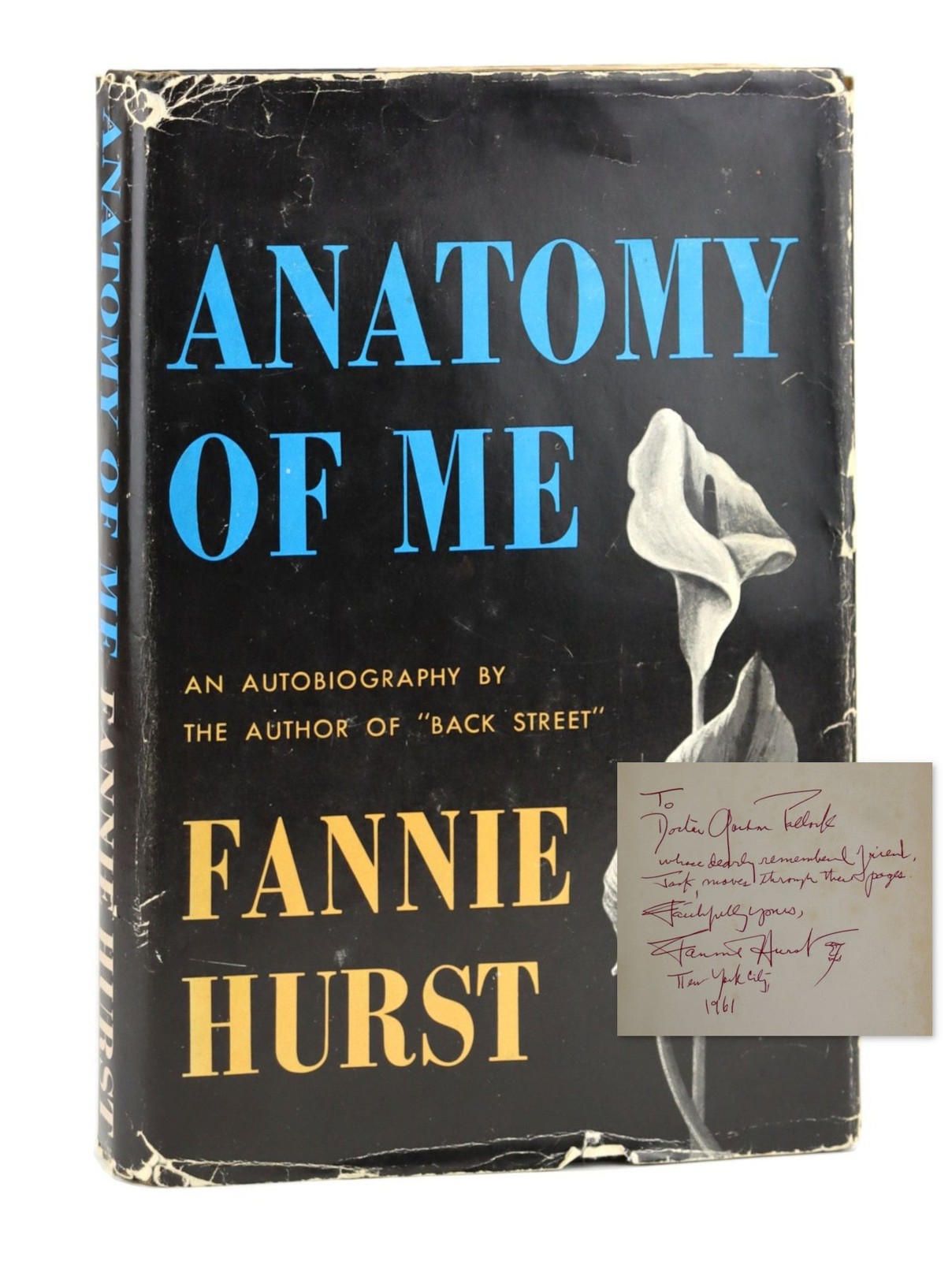 Fannie Hurst / Anatomy of Me / Signed & Inscribed First Edition / Doubleday 1958