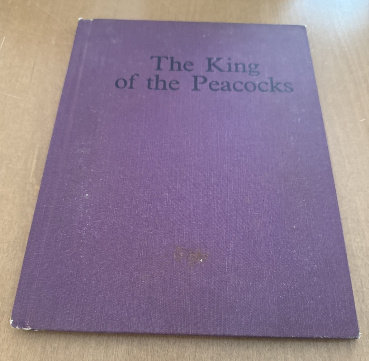 The King of the Peacocks by John Lawrence (1971, Hardcover)