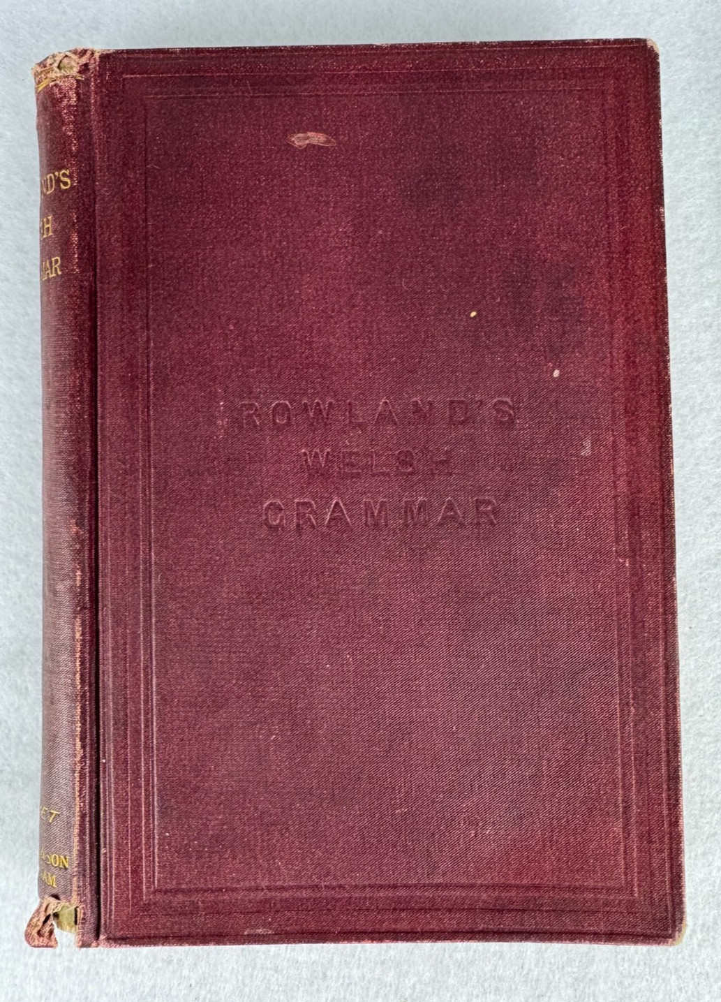 Rowland’s Welsh Grammar – 4th Edition Enlarged – Hughes & Son, Wrexham, RARE
