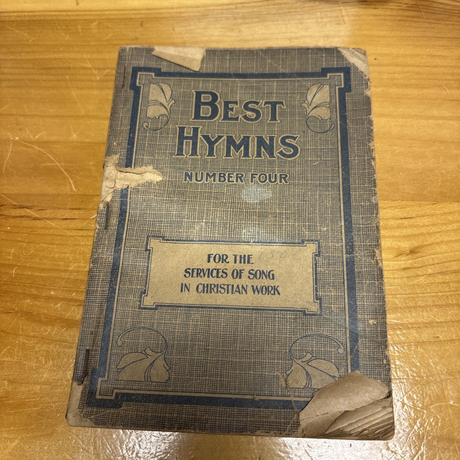 Best Hymns Number Four – Rev. Harold F Sayles SC 1907 Evangelical Christian Work