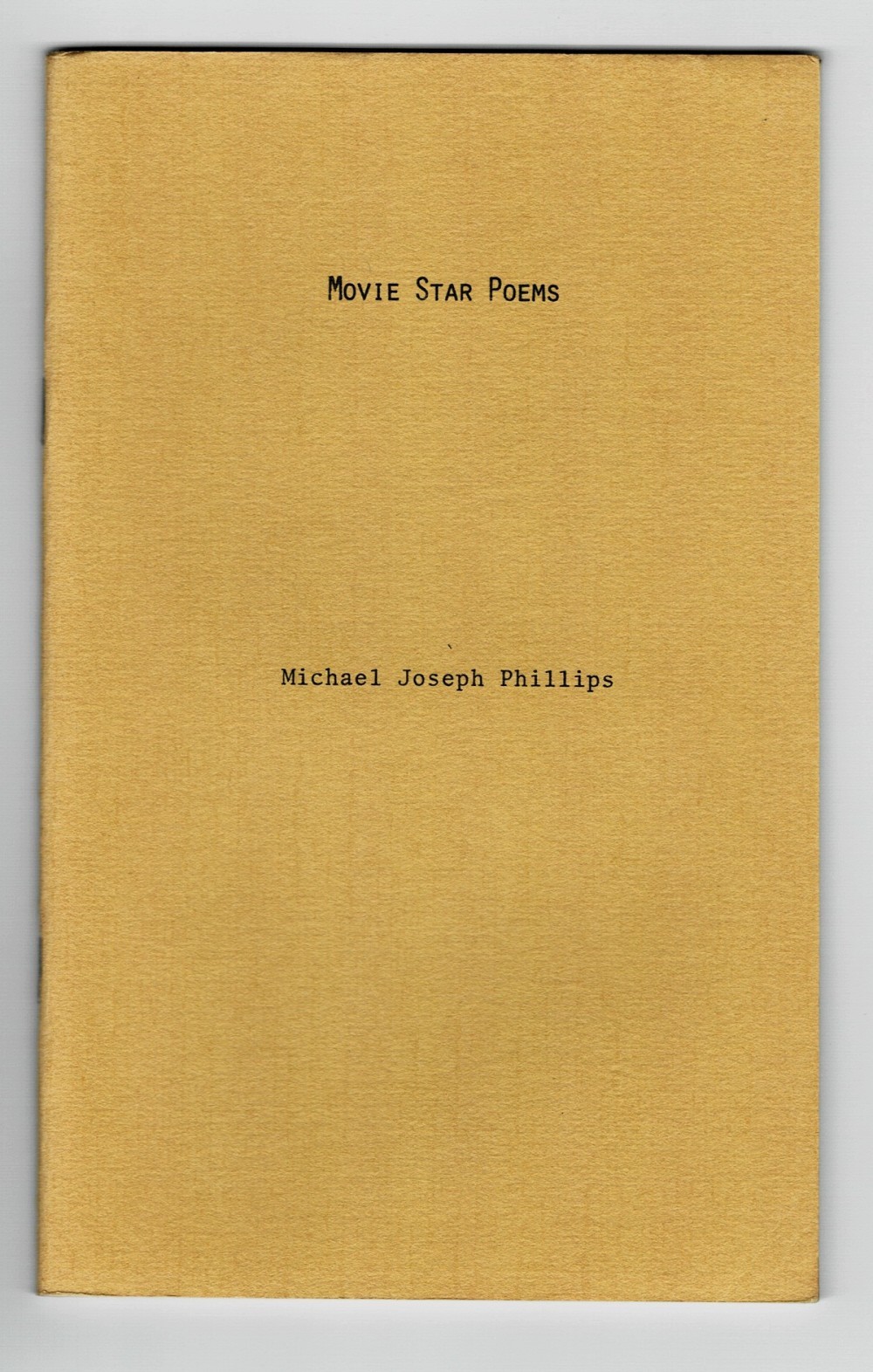 1978 1ST ED. – MOVIE STAR POEMS – CONCRETE POETRY by MICHAEL JOSEPH PHILLIPS