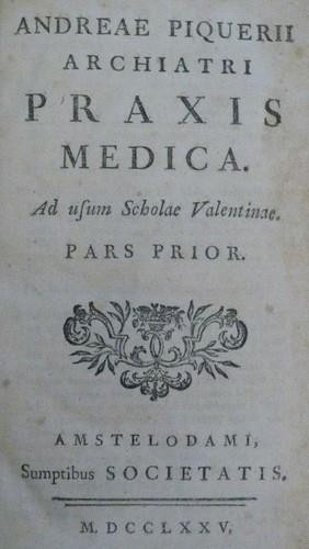 PRAXIS MEDICA VALENTINA by Andrés Piquer 1775 Amsterdam MEDICAL PRACTICE