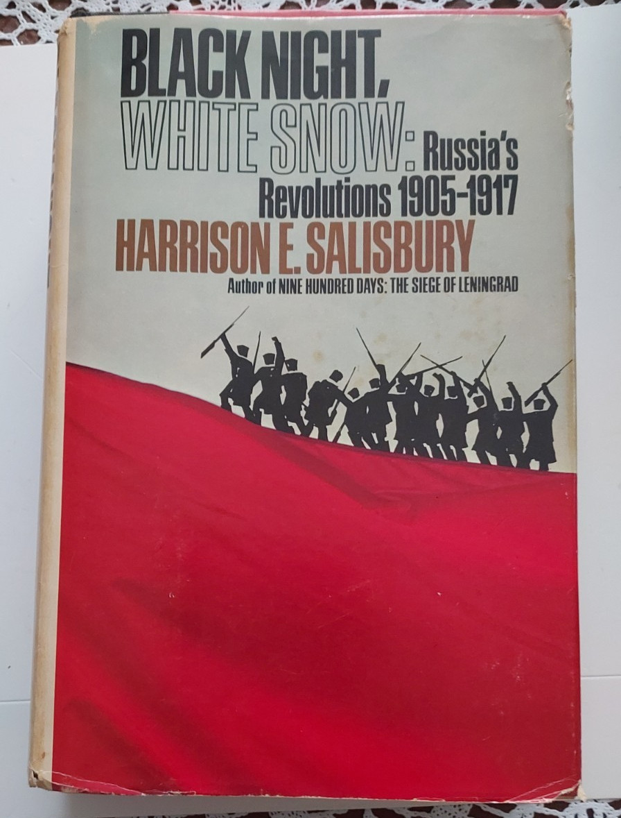 BLACK NIGHT, WHITE SNOW by Harrison Salisbury/1st Ed/HCDJ/World History/Russia