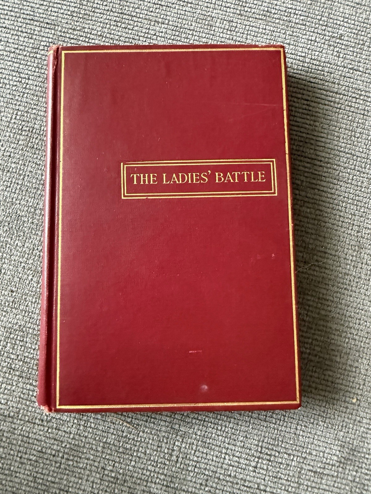 Molly Elliot Seawell The Ladies‘ Battle Macmillan 1911 Hardcover 1st Edition