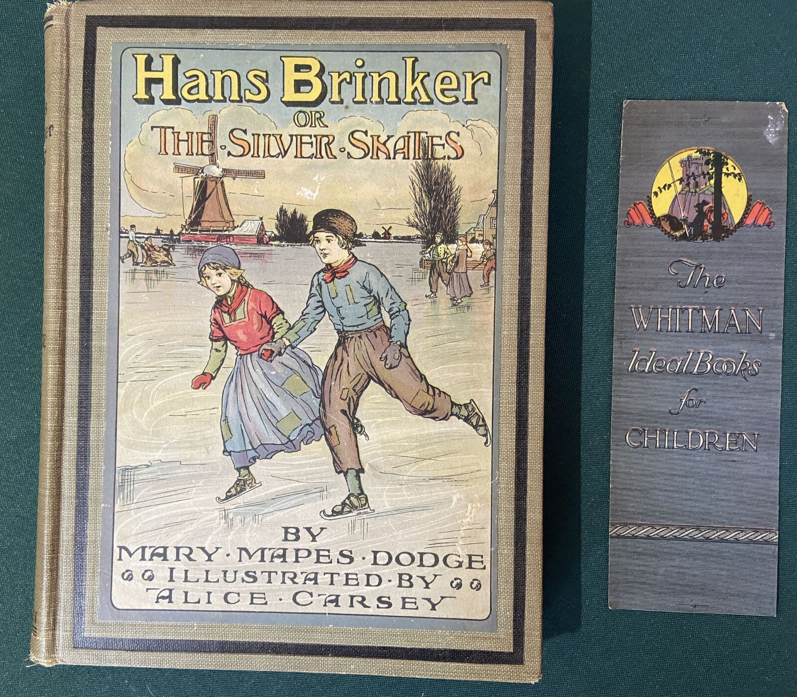 1917 Hans Brinker & The Silver Skates + Whitman Bookmark Mary Mapes Dodge Book