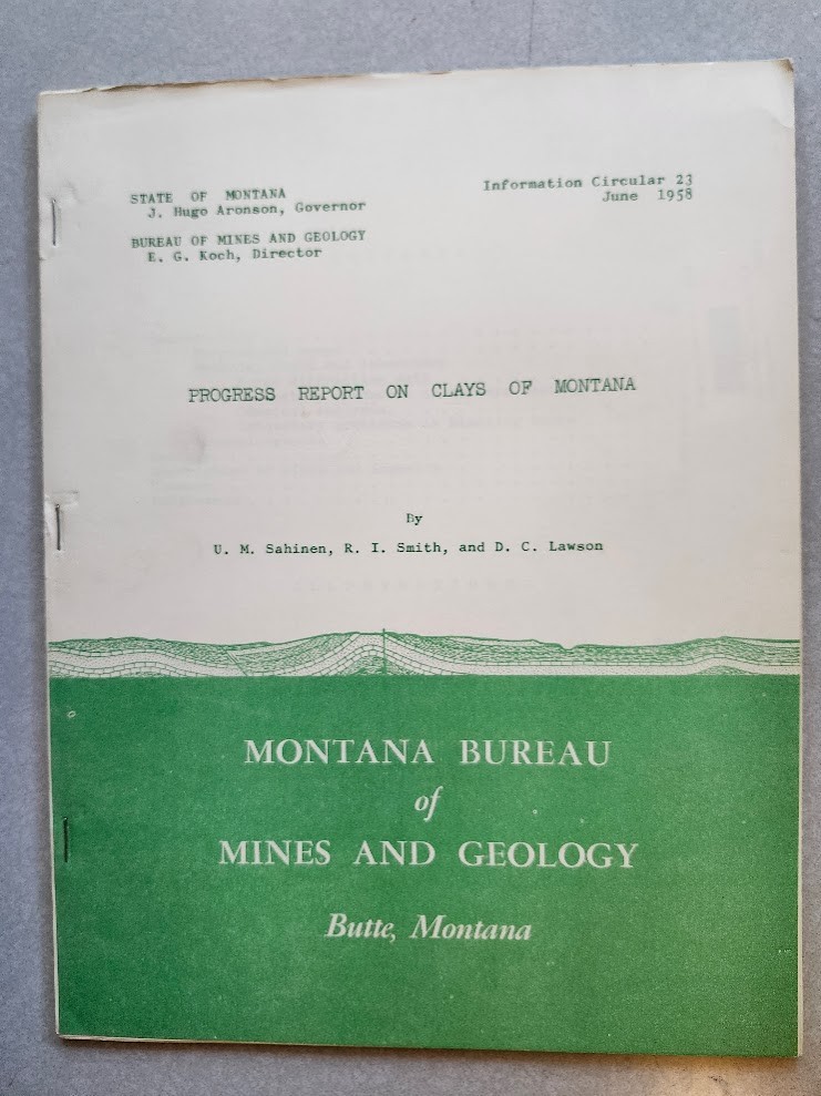 Progress Report on Clays of Montana Bureau of Mines and Geology Circular 1958 !!