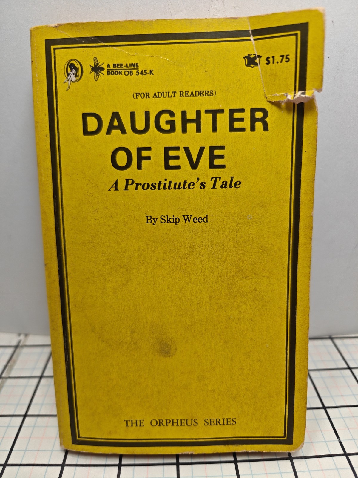Daughter Of Eve – Skip Weed 1969 Bee Line Orpheus Series PB Pulp Sleaze Erotica