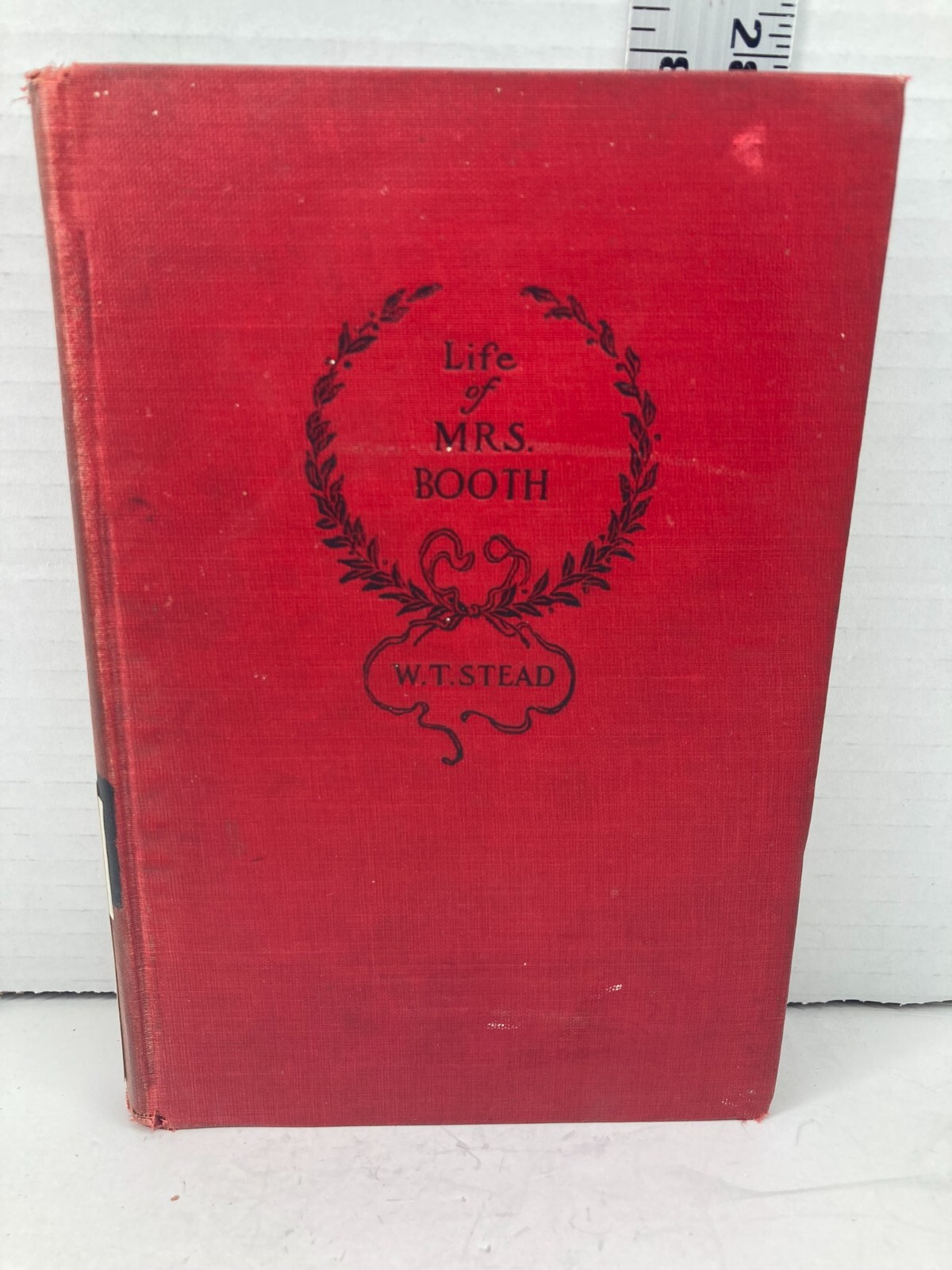 Life of Mrs. Booth Founder of Salvation Army by W T Stead Hardcover Book 1900