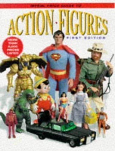 Action Figures Official Price Guide First Edition by Wells & Main 8,000 Listings