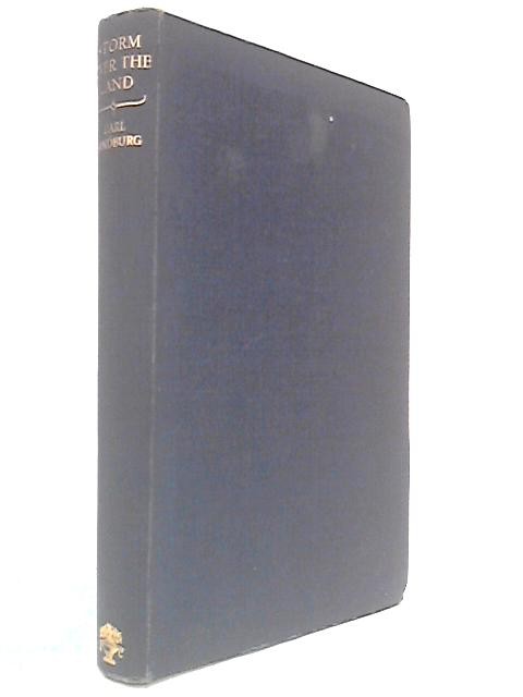 Storm Over The Land: From Abraham Lincoln (Carl Sandburg – 1943) (ID:61344)