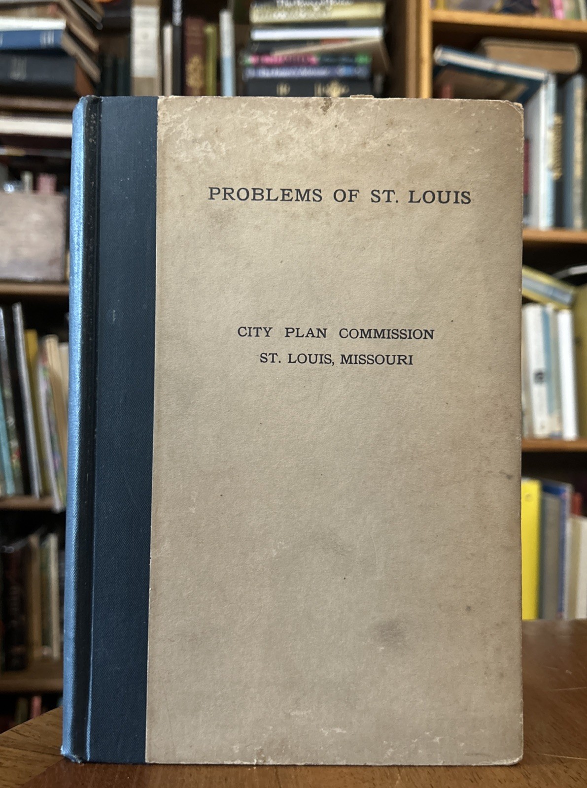 1917 Problems Of St. Louis City Plan Commission by Harland Bartholomew Missouri