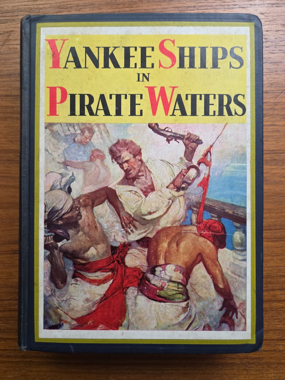 YANKEE SHIPS IN PIRATE WATERS by Holland, Garden City 1st hardcover 1931