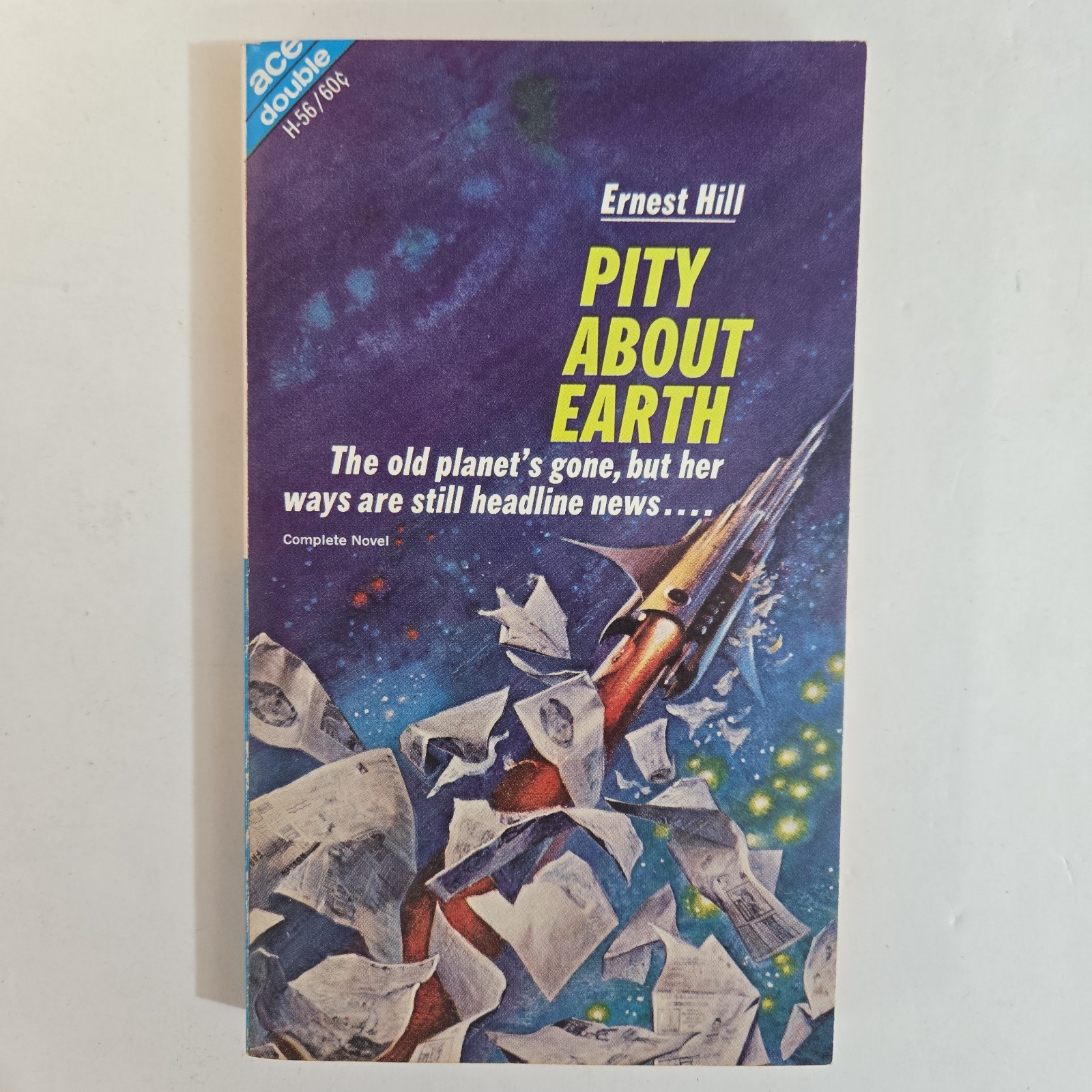 Space Chantey by Lafferty & Pity About Earth by Ernest Hill Ace Double H-56