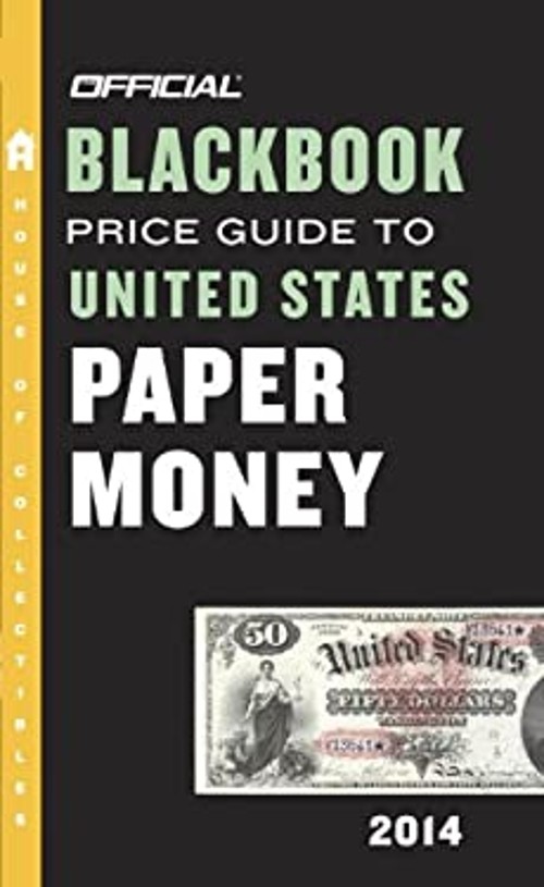 The Official Blackbook Price Guide to United States Paper Money 2
