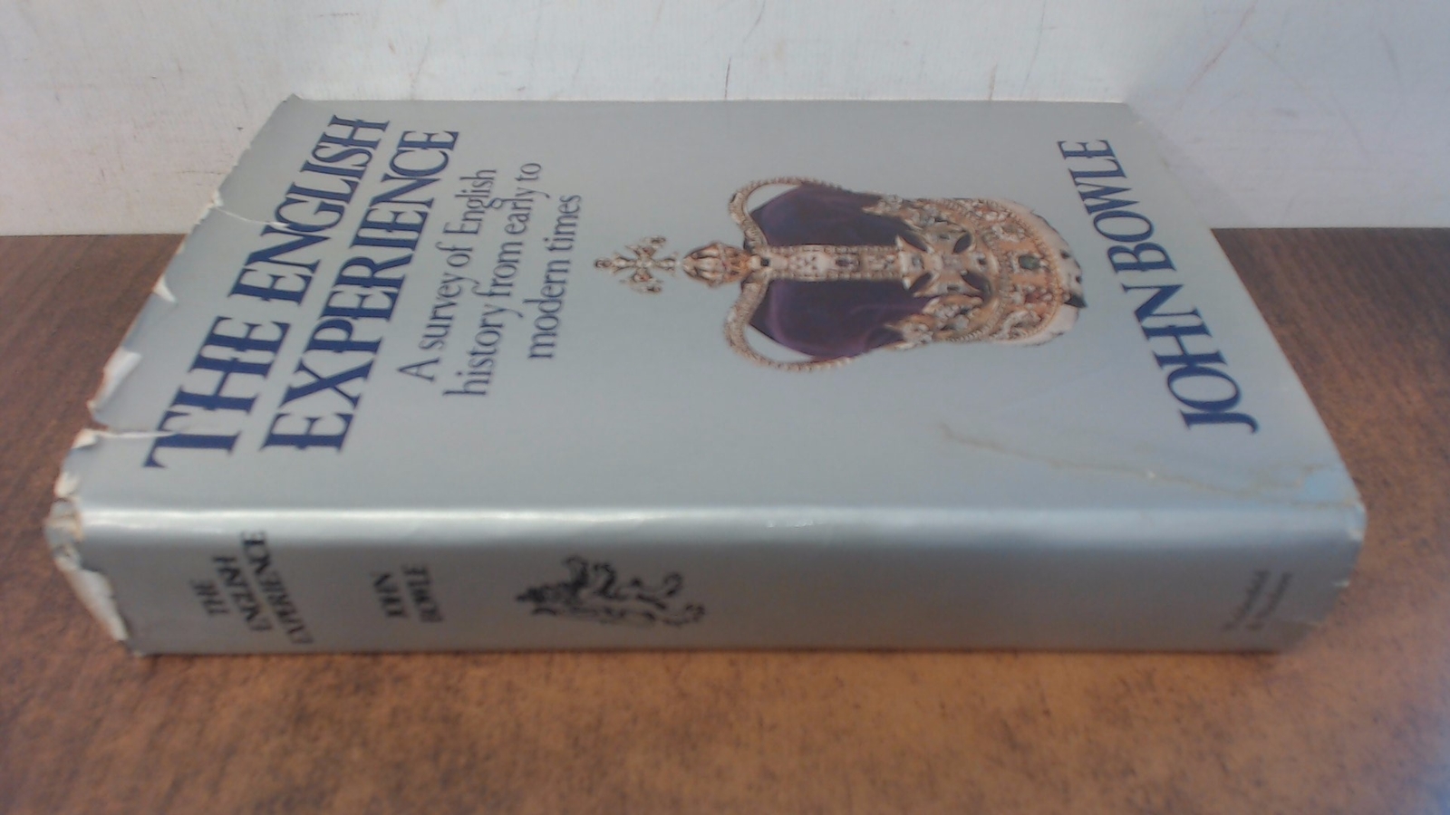The English Experience, Bowle, John, Weidenfeld and Nicolson, 197