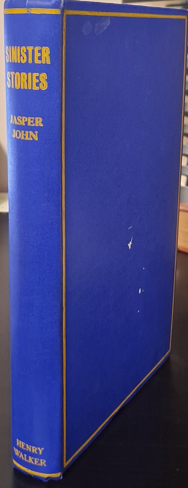 SINISTER STORIES. By Jasper John 1st ed/2nd imp. Weird/Supernatural/Ghosts 1930