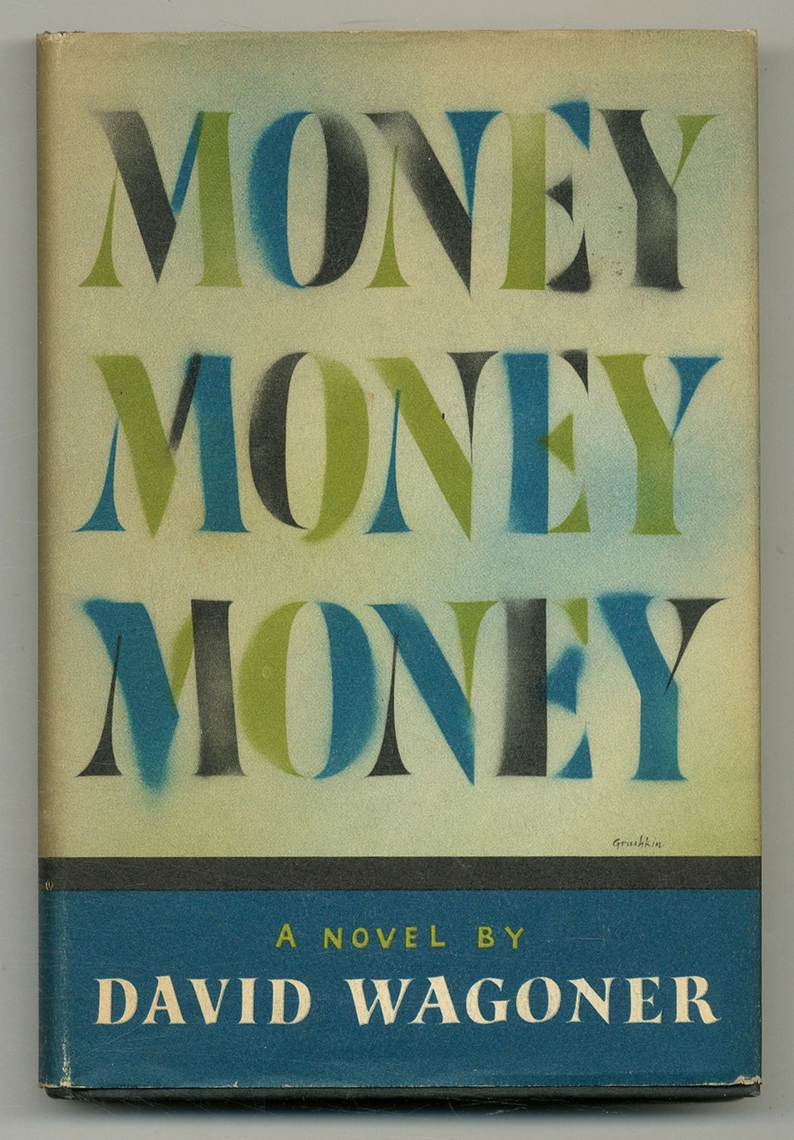 David WAGONER / Money Money Money 1st Edition 1955