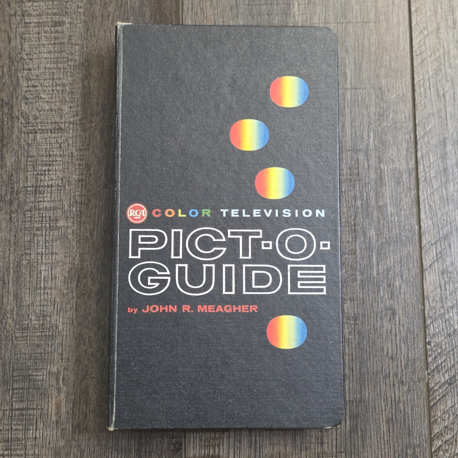 RCA Color Television Pict-O-Guide by John R. Meagher