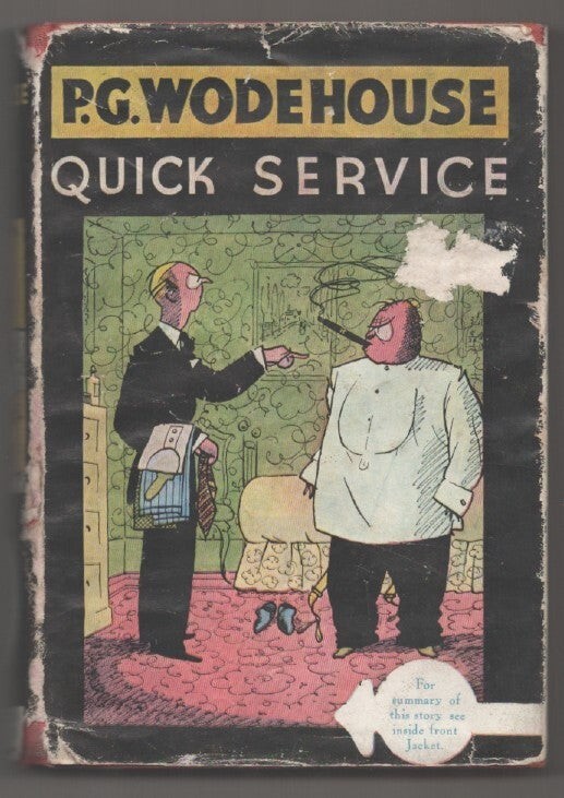 P G WODEHOUSE / QUICK SERVICE 1st Edition 1941 #194581