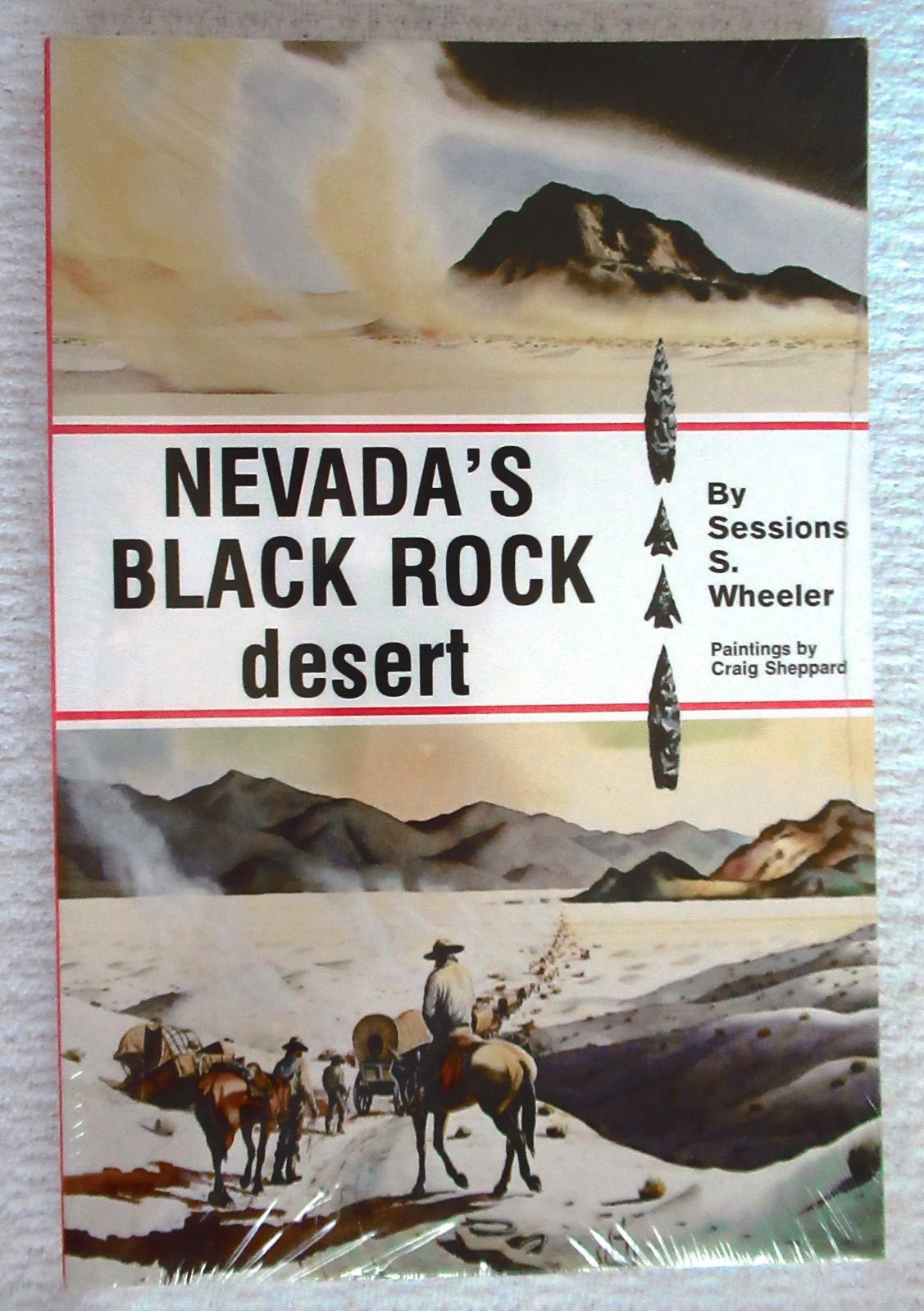 NEVADA’S BLACK ROCK DESERT Sessions S. Wheeler, Paintings Craig Sheppard 1978 PB