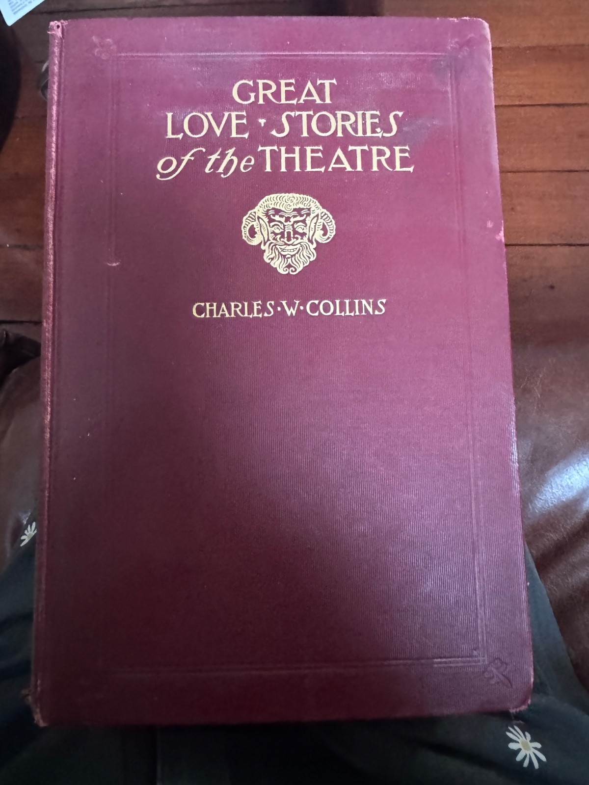 GREAT LOVE STORIES OF THE THEATER BY CHARLES W. COLLINS 1911