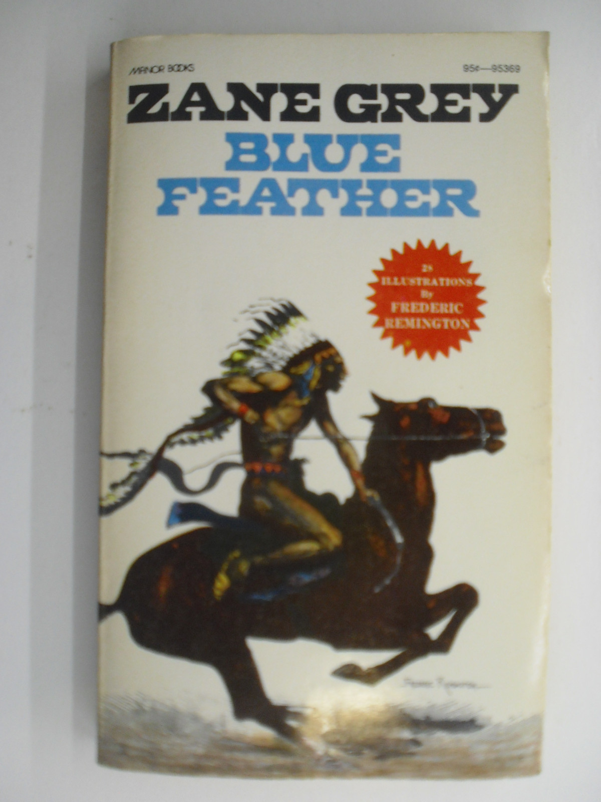Blue Feather, Zane Grey, Frederick Remington, Manor Paperback, 1974