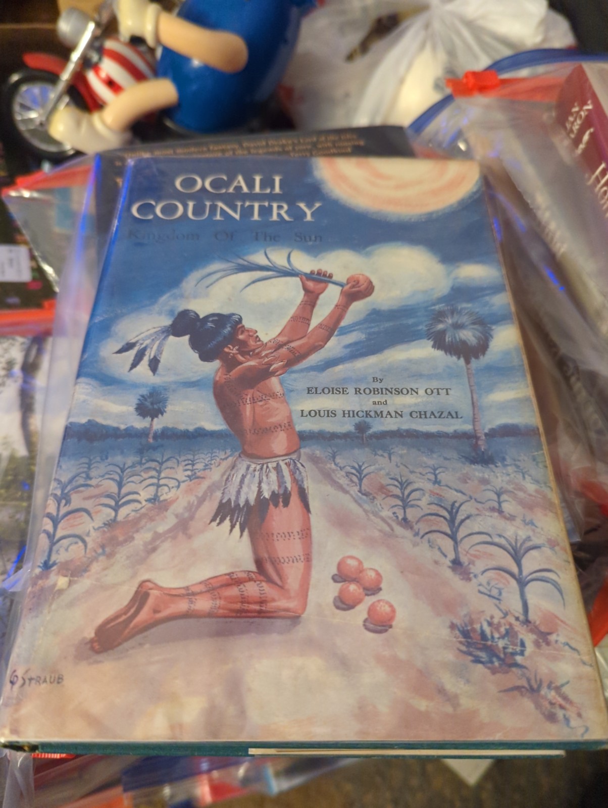 Ocali Country: Kingdom of the Sun, Ott and Chazal, Marion County, Fl 1986 1st Ed