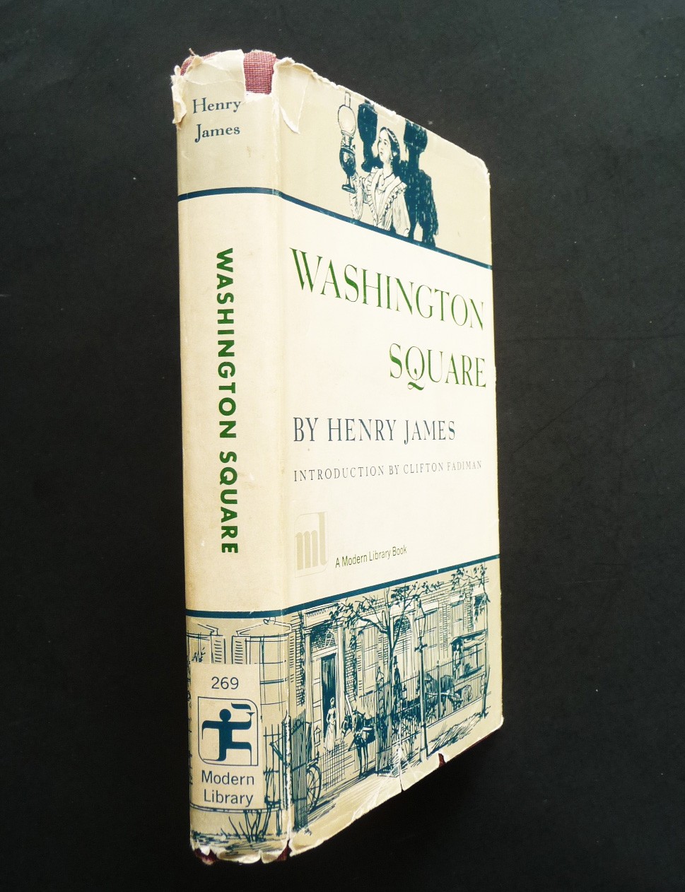 WASHINGTON SQUARE • By HENRY JAMES •1 950 MODERN LIBRARY #269