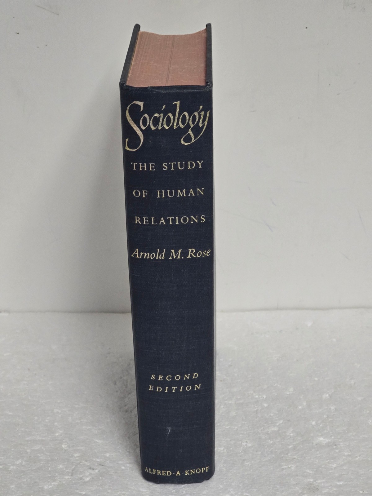 SOCIOLOGY The Study Of Human Relations 2nd Edition (Hardcover Book)Arnold M Rose