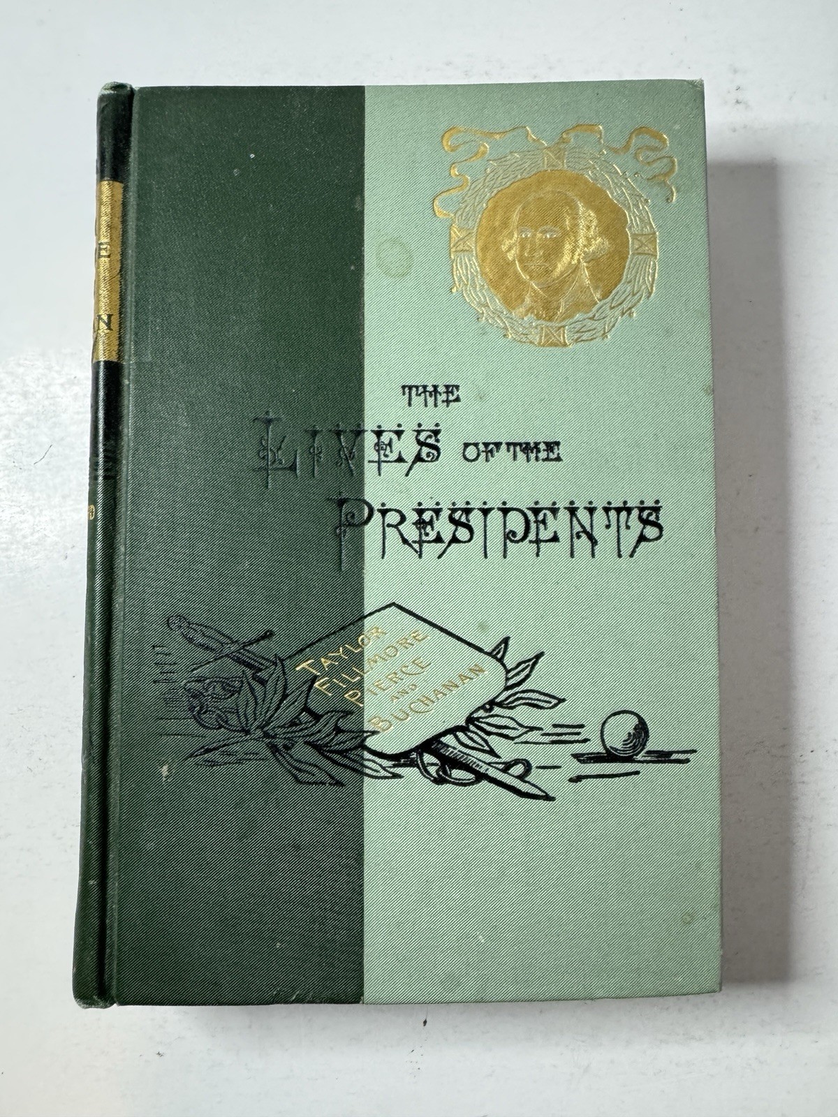 The Lives of the Presidents 1888 By William O. Stoddard