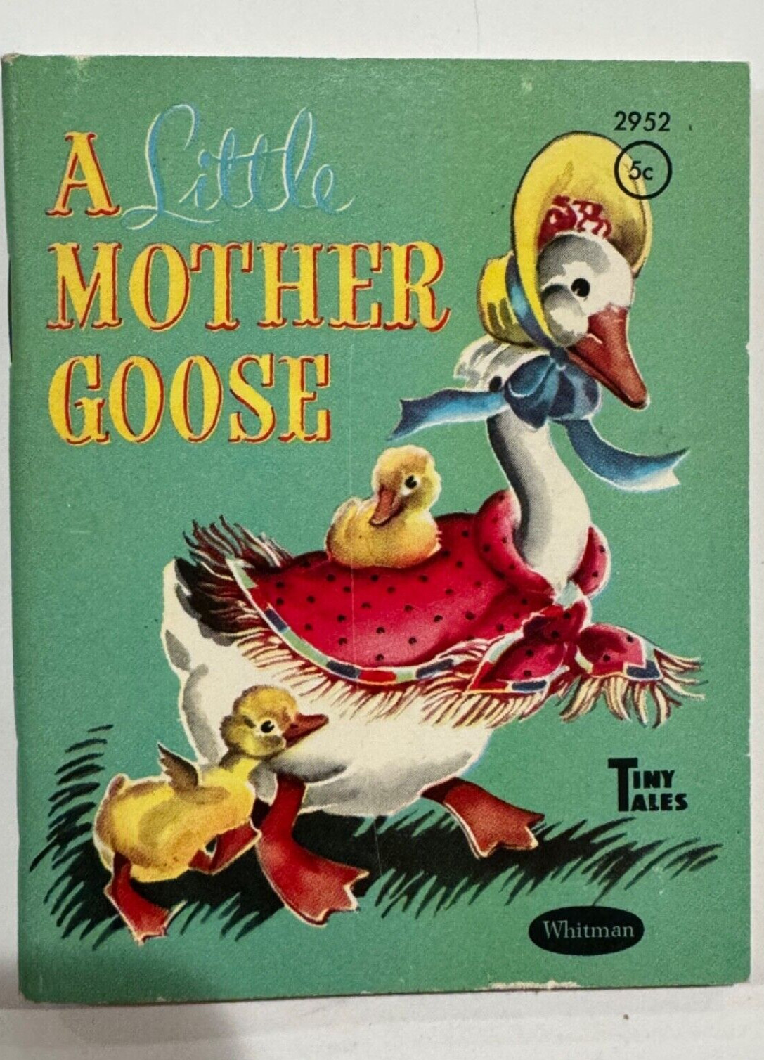 Whitman Tiny Tales A Little Mother Goose 1940’s 2952 (5c)