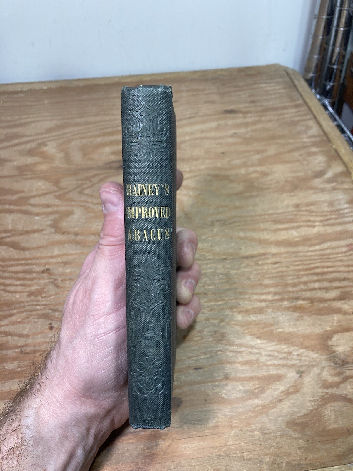 Rainey’s Improved Abacus Hardcover E D Truman 1849 Thomas Rainey