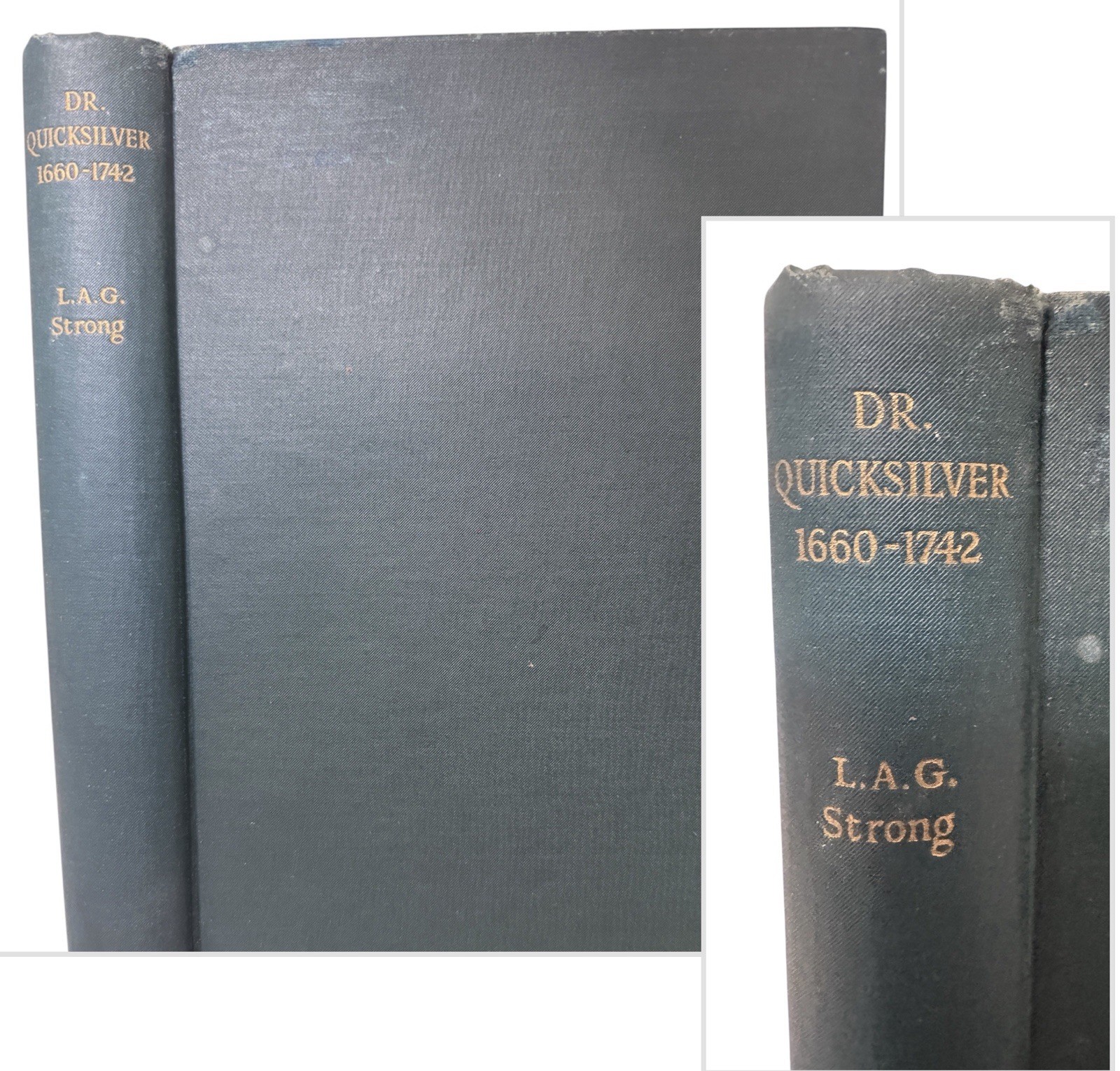 Dr. Quicksilver 1660-1742 The Rogues Gallery #3 L.A.G.Strong 1955 HC Illustrated