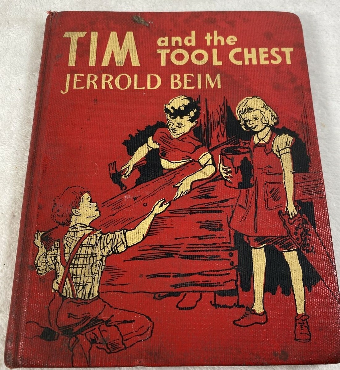Tim and the Tool Chest Jerrold Beim Red Hardcover 1951 Wm Morrow & Co Vintage