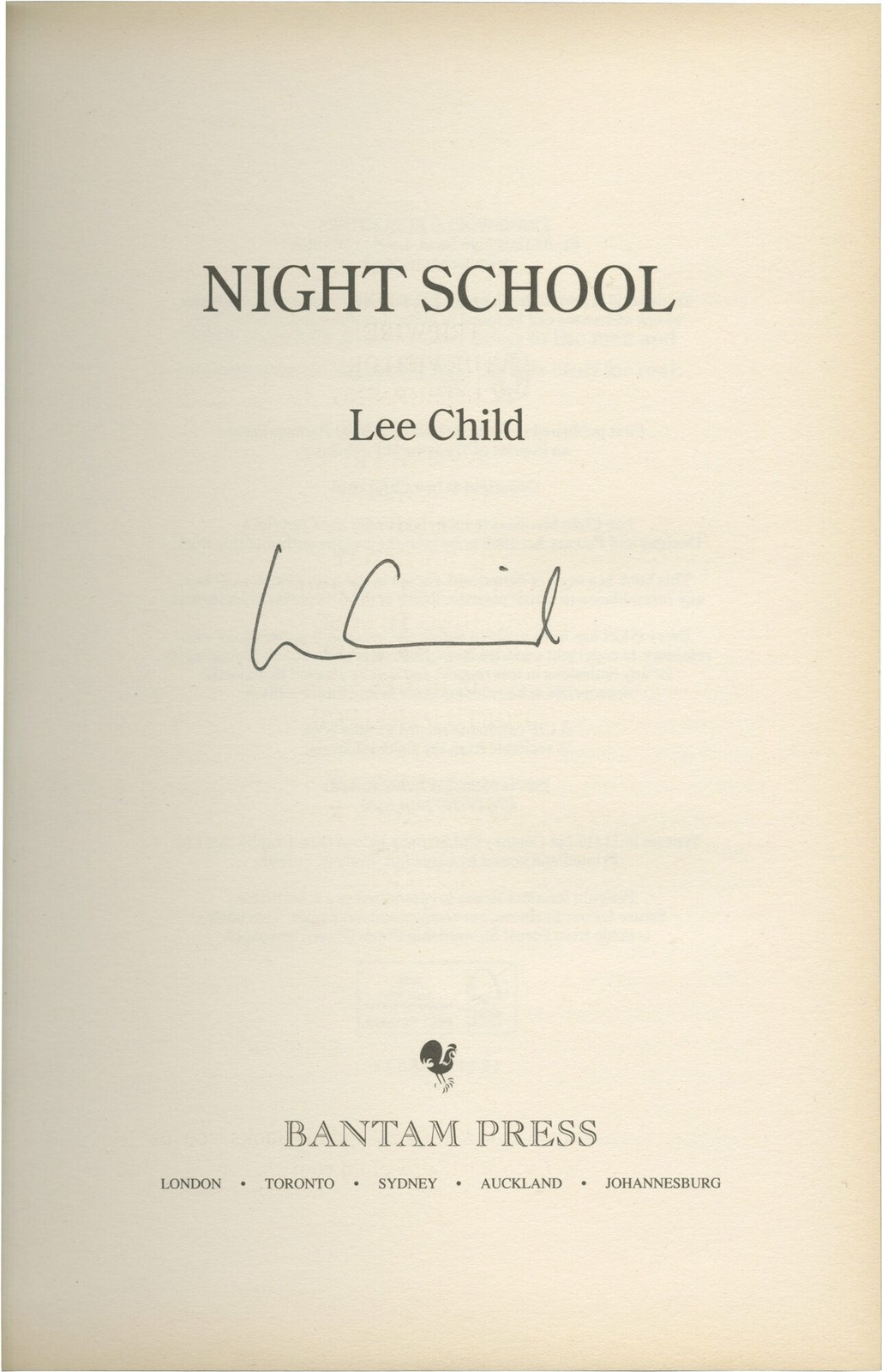 Lee Child NIGHT SCHOOL First UK Edition signed in the year of #169052