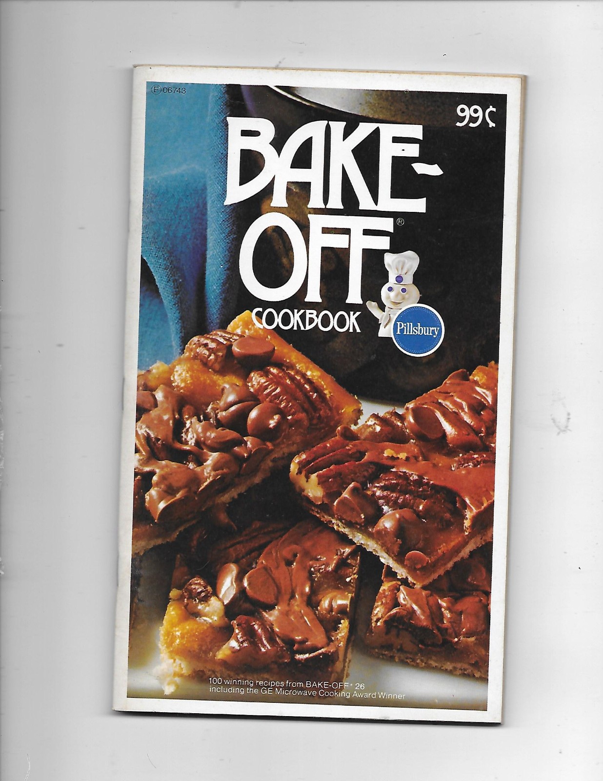 Pillsbury: Bake Off Cook Book (1975, PB) 96 pgs {Cookbook / Booklet}
