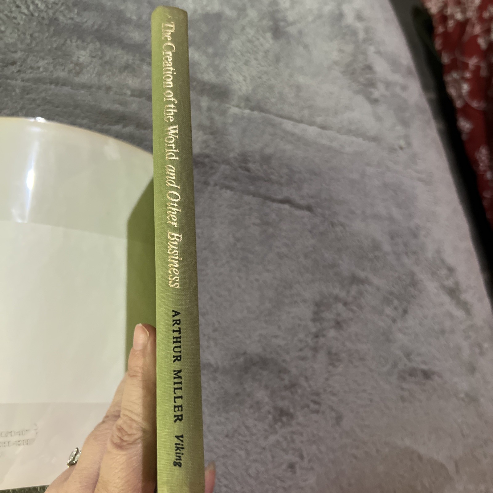 The Creation of World & Other Business Arthur Miller | 1st Edition 1973 Proof