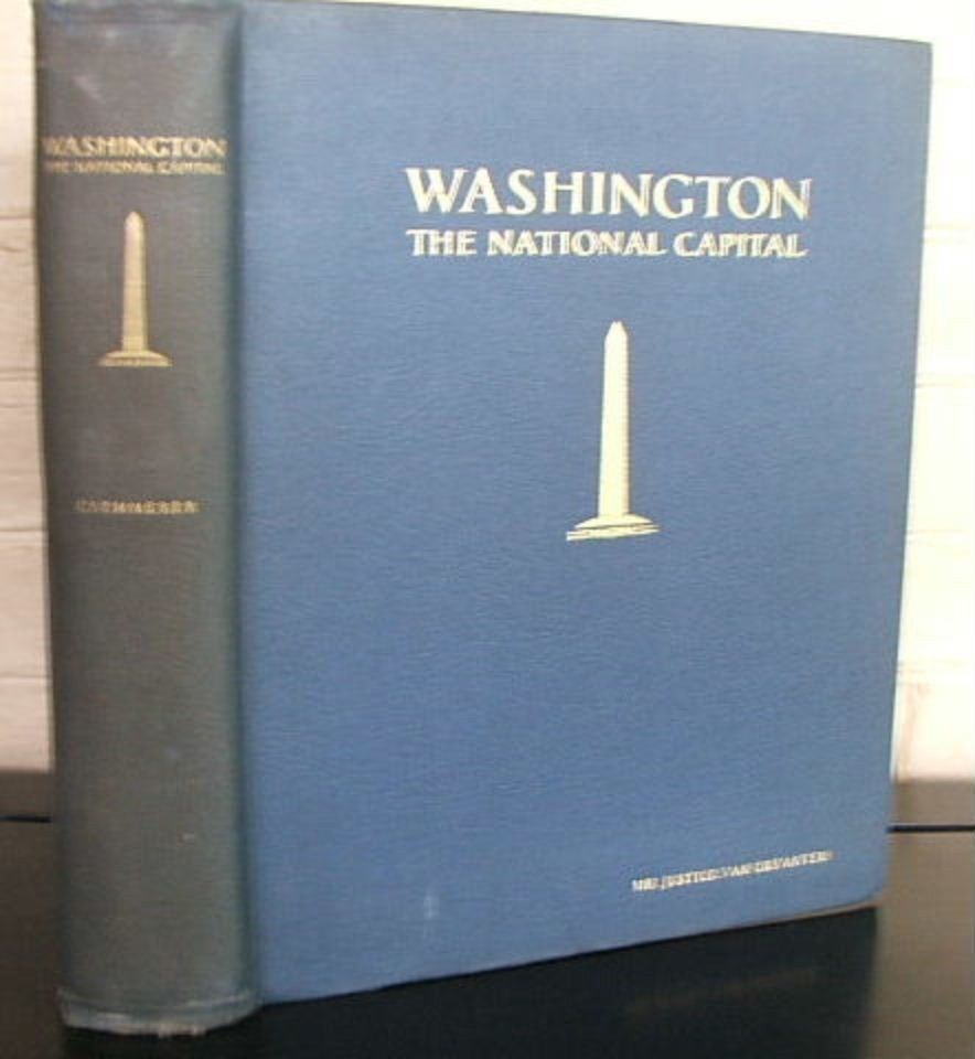 Washington The National Capital. Caemmerer, Presentation Justice Van Devanter