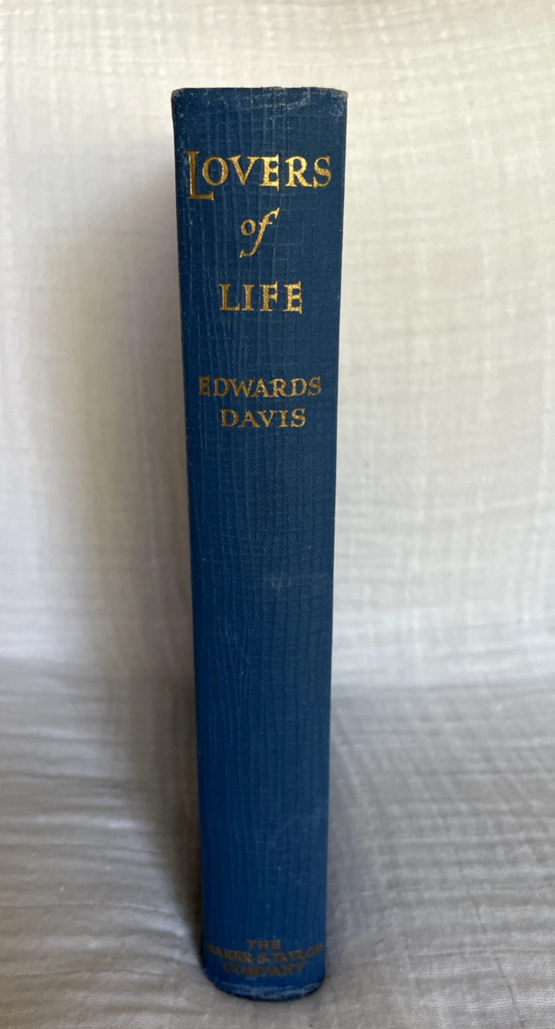 Vintage 1934 Lovers Of Life by Edwards Davis – Hardcover Book Canto