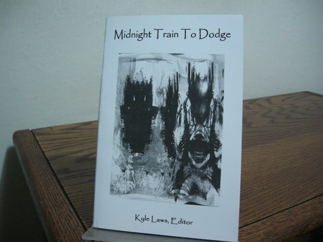 Midnight Train to Dodge Kyle Laws Tony Moffeit Pueblo Colorado Poetry Project