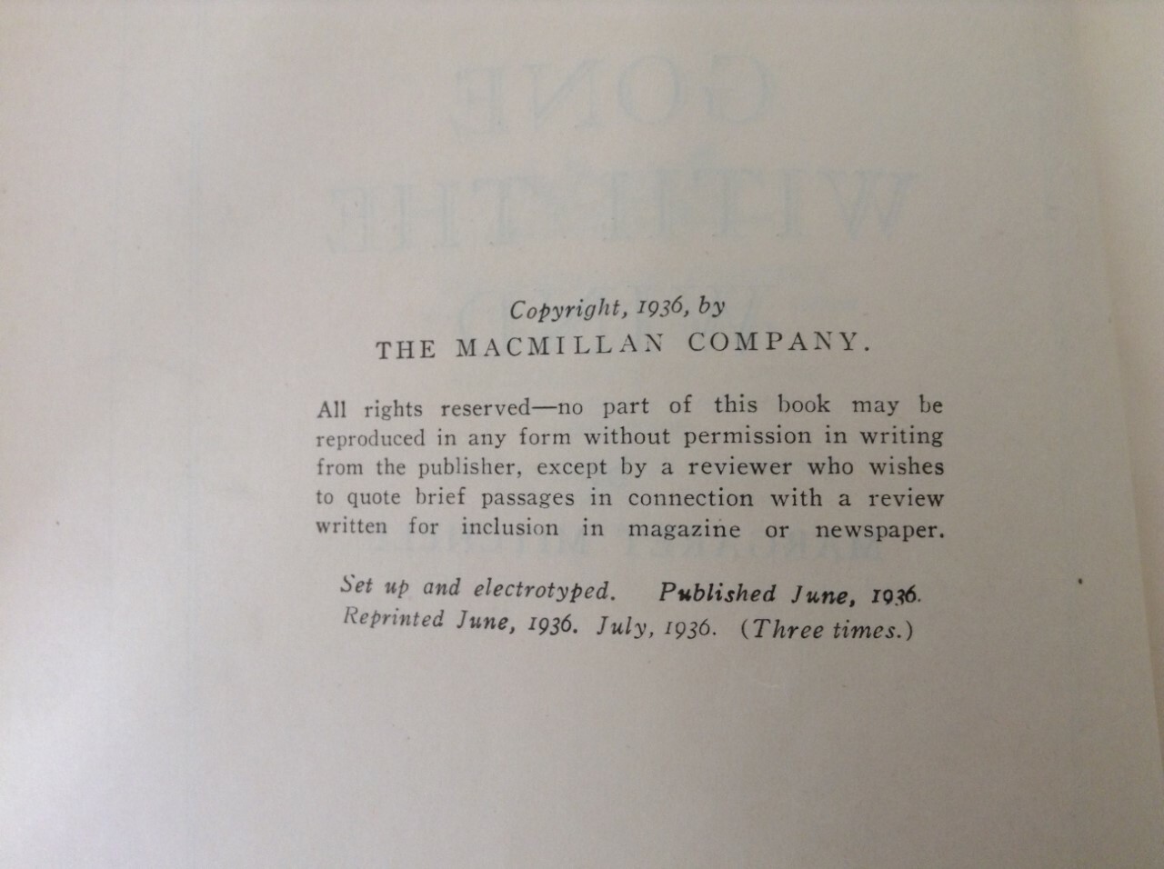 Gone With The Wind by Margaret Mitchell The Macmillan Company June 1936