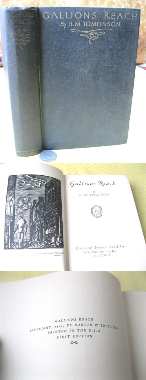 GALLIONS REACH,1927,H.M.Tomlinson,1st Ed