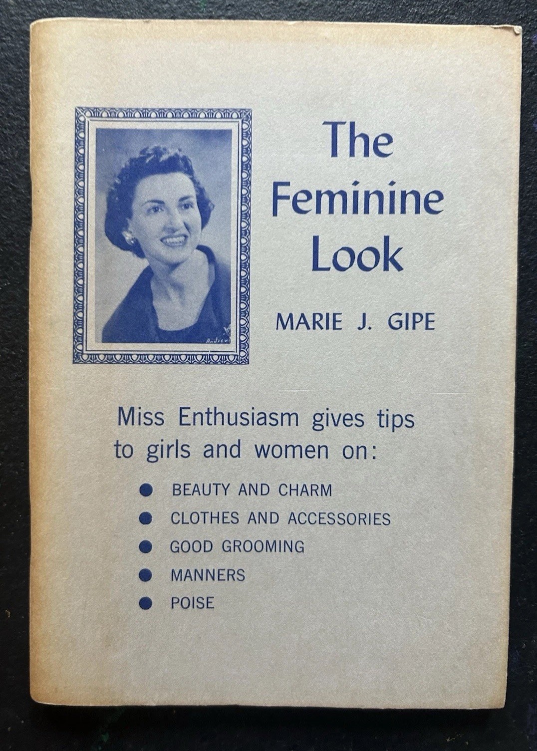 Vtg. Signed 1968 The Feminine Look, Mary J. Gipe Style Column Compilation