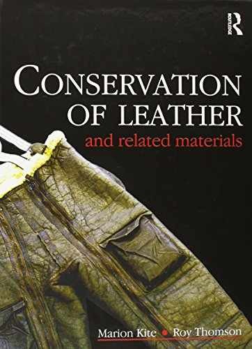 Conservation of Leather and – Hardcover, by Kite Marion; Thomson – Very Good