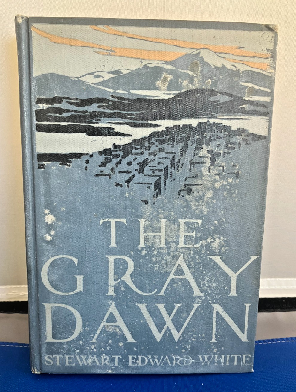 THE GRAY DAWN Vintage Hardcover 1915 by Stewart Edward White VG