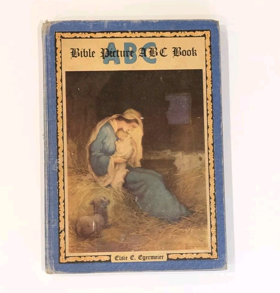 Bible Picture ABC Book Elsie E. Egermeier VINTAGE 1939 Hardcover Warner Press