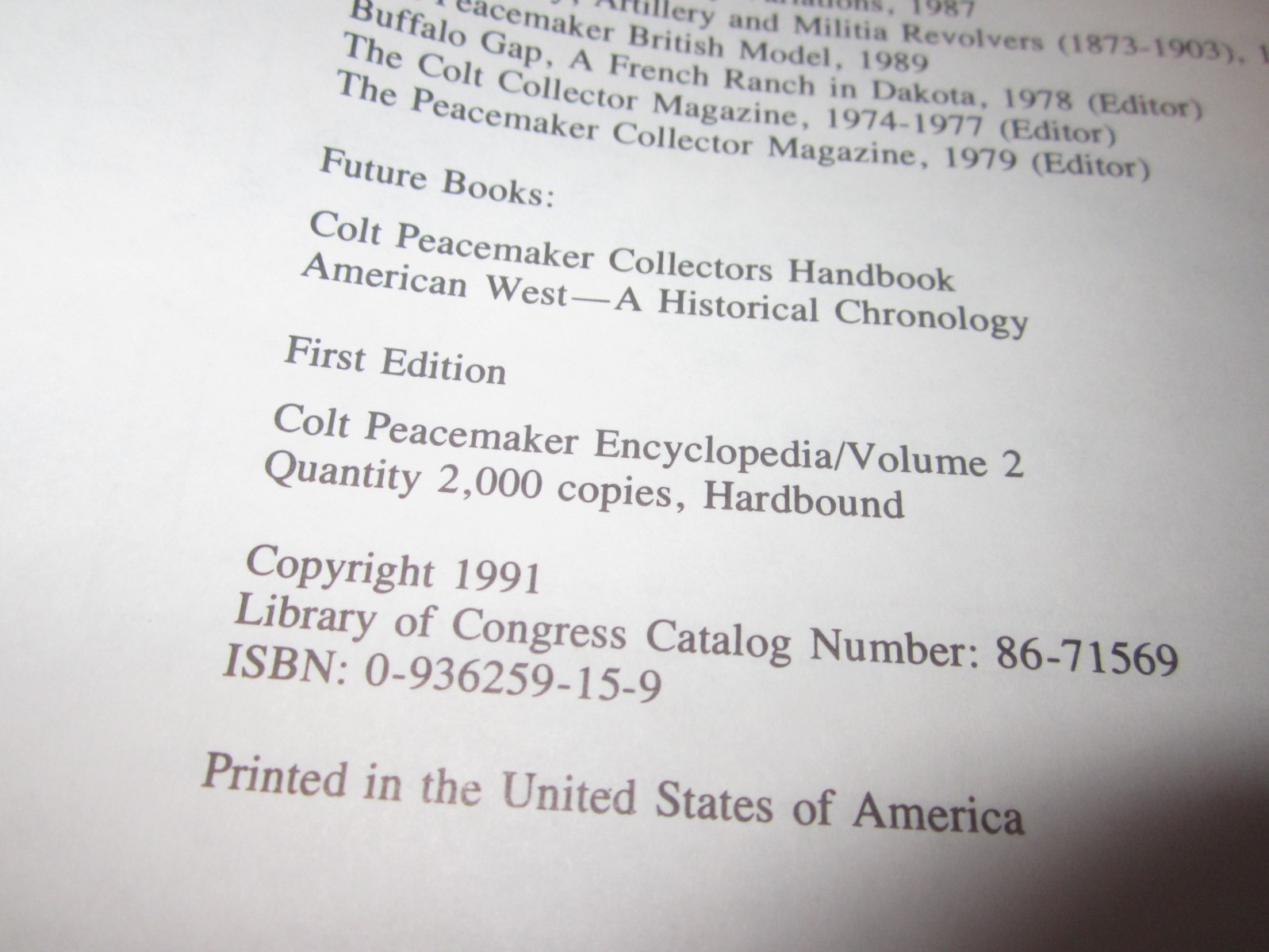 Colt Peacemaker Encyclopedia First Edition 1991 Volume 2 Keith Cochran 416 PAGES