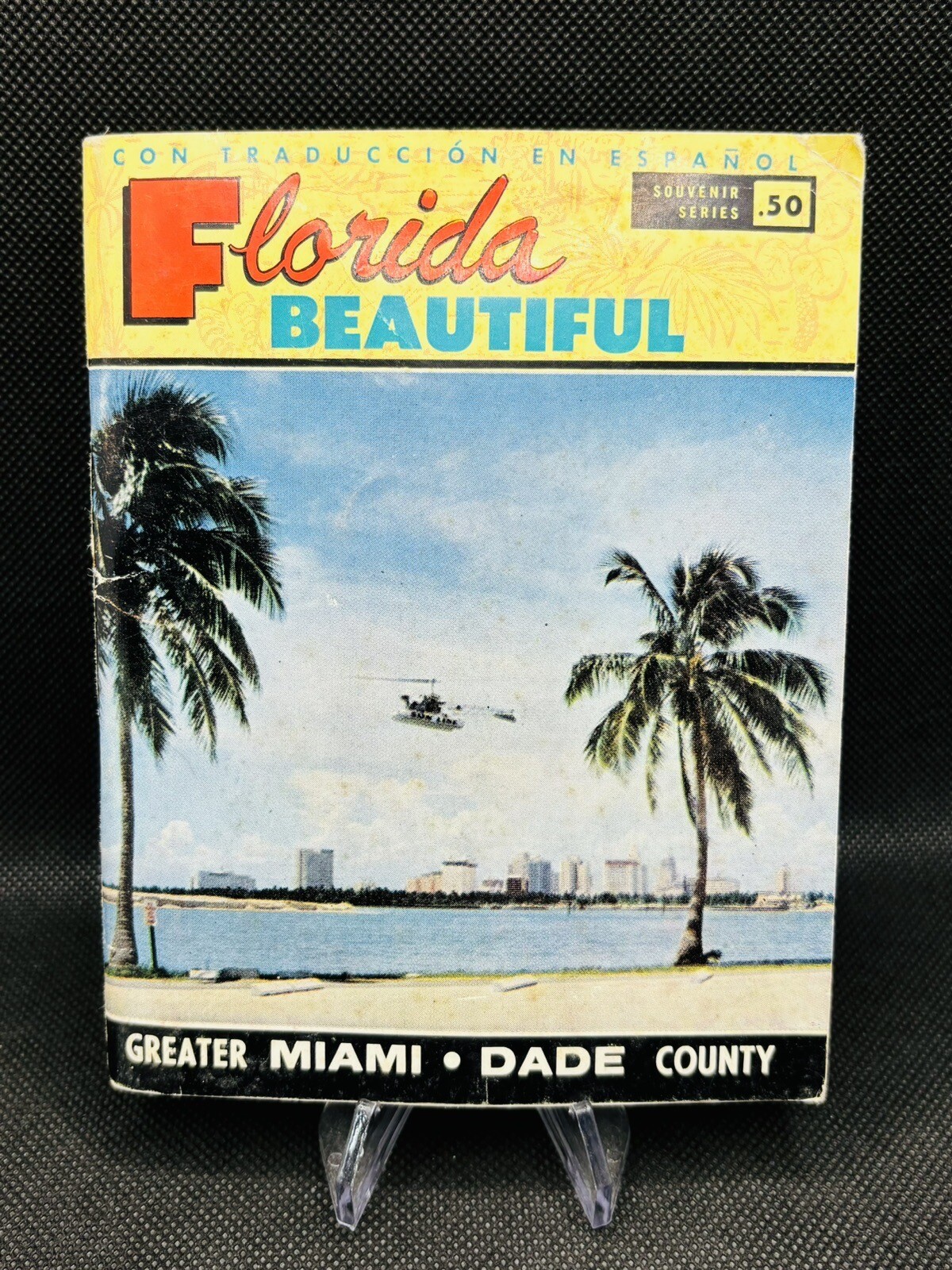 1960’s Vintage Travel Brochure:Beautiful Florida Miami Dade – Souvenir Pamphlet