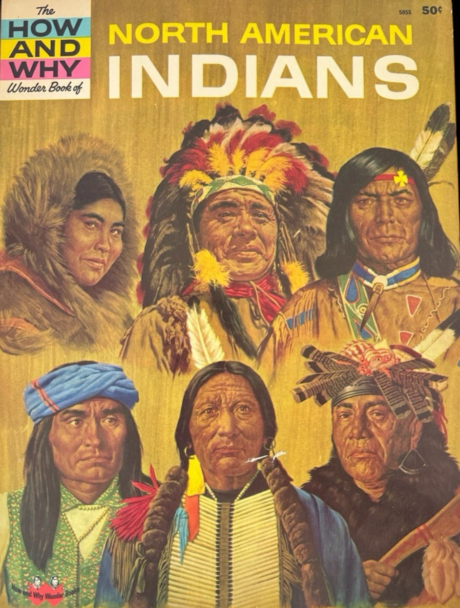 The How and Why Wonder Book Of North American Indians 1965 PB #5055