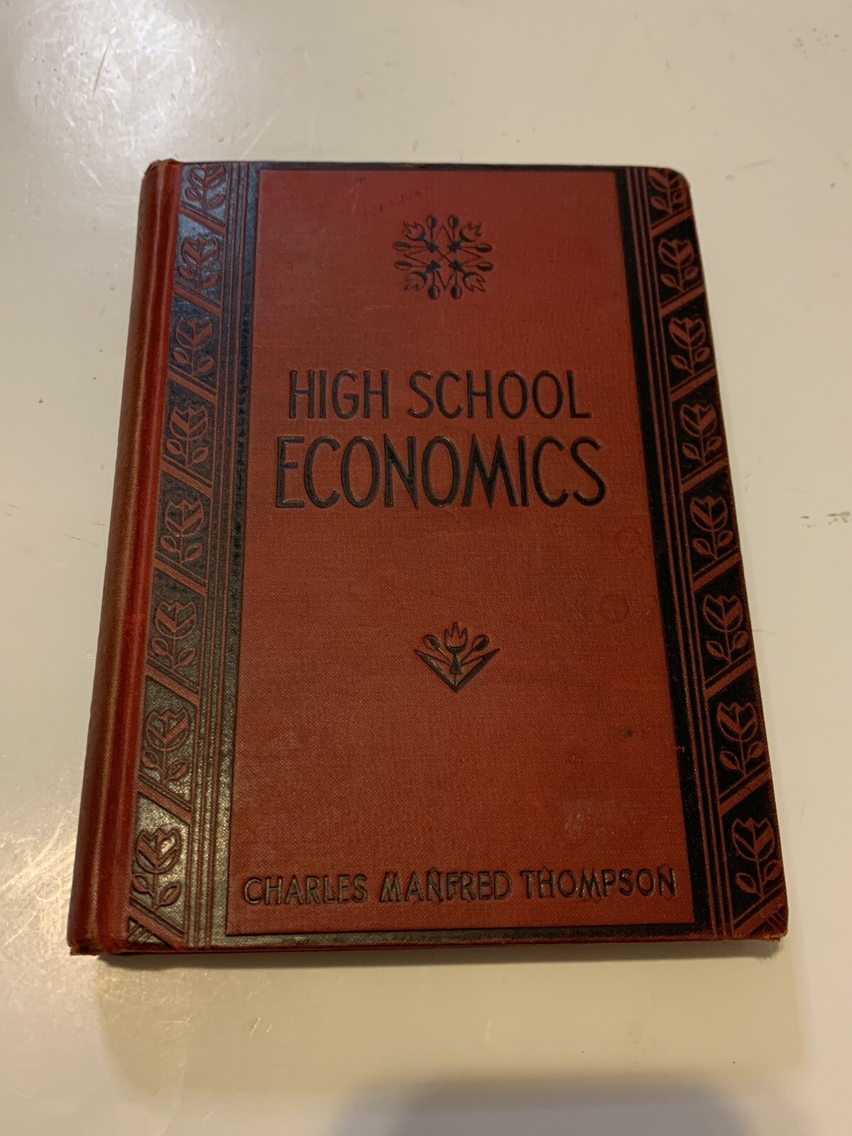 HIGH SCHOOL ECONOMICS textbook Charles Manfred Thompson 1932
